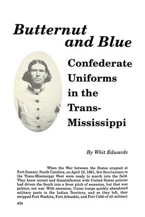 Primary view of object titled 'Butternut and Blue: Confederate Uniforms in the Trans-Mississippi'.