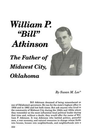 William P. "Bill" Atkinson: The Father of Midwest City, Oklahoma
