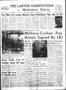 Thumbnail image of item number 1 in: 'The Lawton Constitution & Morning Press (Lawton, Okla.), Vol. 18, No. 51, Ed. 1 Sunday, December 17, 1967'.