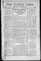 Thumbnail image of item number 1 in: 'The Tupelo Times. (Tupelo, Indian Terr.), Vol. 1, No. 1, Ed. 1 Thursday, January 21, 1904'.