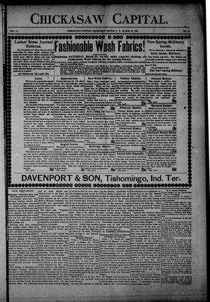 Chickasaw Capital. (Tishomingo, Indian Terr.), Vol. 6, No. 44, Ed. 1 Thursday, March 28, 1907