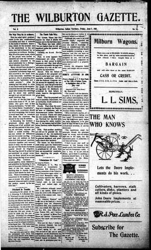 The Wilburton Gazette. (Wilburton, Indian Terr.), Vol. 8, No. 44, Ed. 1 Friday, June 7, 1907