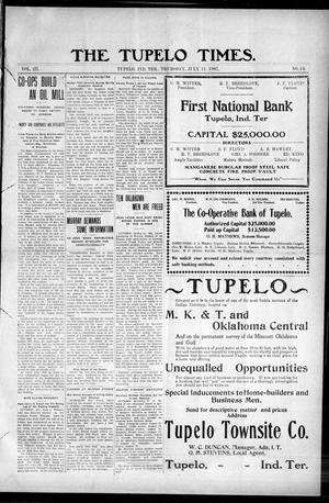 The Tupelo Times. (Tupelo, Indian Terr.), Vol. 3, No. 14, Ed. 1 Thursday, July 11, 1907