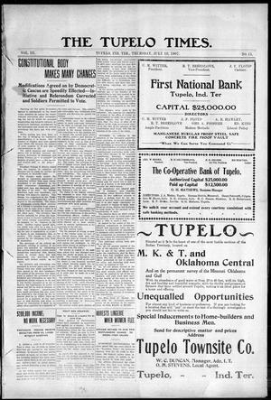 The Tupelo Times. (Tupelo, Indian Terr.), Vol. 3, No. 15, Ed. 1 Thursday, July 18, 1907
