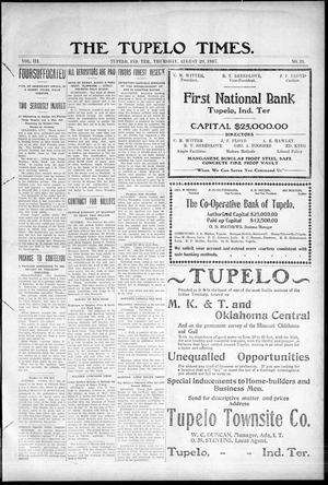 The Tupelo Times. (Tupelo, Indian Terr.), Vol. 3, No. 21, Ed. 1 Thursday, August 29, 1907