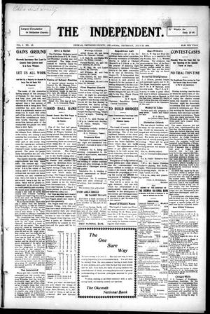 The Independent. (Okemah, Okla.), Vol. 4, No. 45, Ed. 1 Thursday, July 23, 1908