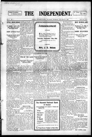 The Independent. (Okemah, Okla.), Vol. 5, No. 1, Ed. 1 Thursday, September 17, 1908