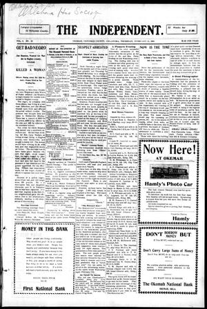The Independent. (Okemah, Okla.), Vol. 5, No. 22, Ed. 1 Thursday, February 11, 1909