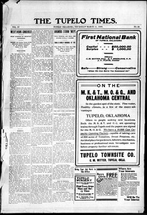 The Tupelo Times. (Tupelo, Okla.), Vol. 4, No. 49, Ed. 1 Thursday, March 11, 1909