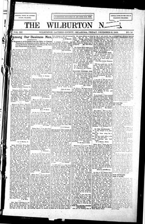 Primary view of object titled 'The Wilburton News. (Wilburton, Okla.), Vol. 12, No. 16, Ed. 1 Friday, December 31, 1909'.