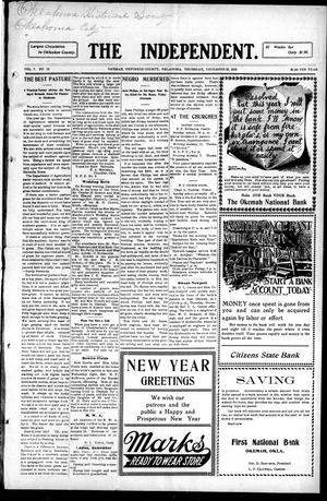 The Independent. (Okemah, Okla.), Vol. 7, No. 15, Ed. 1 Thursday, December 29, 1910