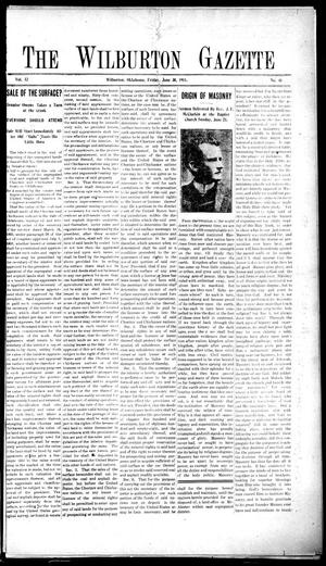 The Wilburton Gazette (Wilburton, Okla.), Vol. 12, No. 48, Ed. 1 Friday, June 30, 1911