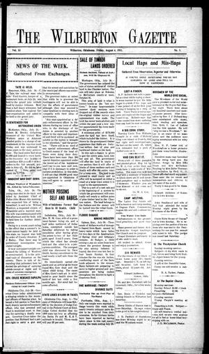 The Wilburton Gazette (Wilburton, Okla.), Vol. 13, No. 1, Ed. 1 Friday, August 4, 1911