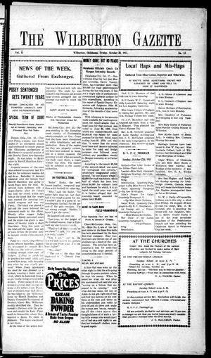 Primary view of object titled 'The Wilburton Gazette (Wilburton, Okla.), Vol. 13, No. 12, Ed. 1 Friday, October 20, 1911'.