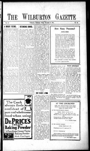 Primary view of object titled 'The Wilburton Gazette (Wilburton, Okla.), Vol. 13, No. 16, Ed. 1 Friday, November 17, 1911'.