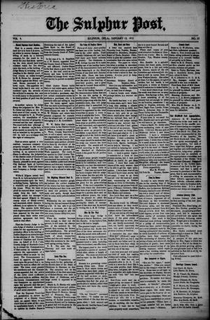 The Sulphur Post. (Sulphur, Okla.), Vol. 9, No. 32, Ed. 1 Friday, January 12, 1912
