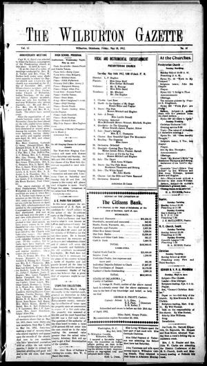 The Wilburton Gazette (Wilburton, Okla.), Vol. 13, No. 41, Ed. 1 Friday, May 10, 1912