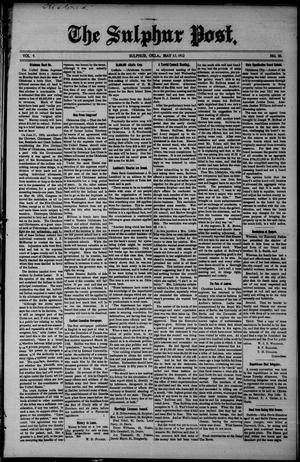 The Sulphur Post. (Sulphur, Okla.), Vol. 9, No. 50, Ed. 1 Friday, May 17, 1912