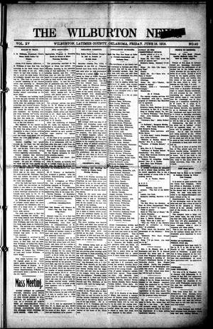 The Wilburton News. (Wilburton, Okla.), Vol. 15, No. 40, Ed. 1 Friday, June 13, 1913