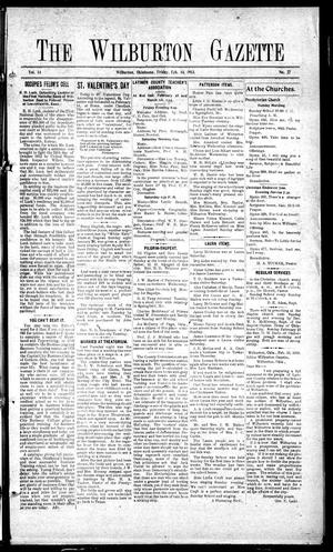 The Wilburton Gazette (Wilburton, Okla.), Vol. 14, No. 27, Ed. 1 Friday, February 14, 1913