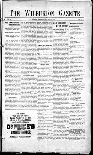 The Wilburton Gazette (Wilburton, Okla.), Vol. 14, No. 31, Ed. 1 Friday, March 14, 1913