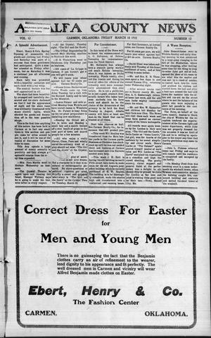 Alfalfa County News (Carmen, Okla.), Vol. 12, No. 12, Ed. 1 Friday, March 18, 1910