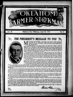 The Oklahoma Farmer-Stockman (Oklahoma City, Okla.), Vol. 30, No. 8, Ed. 1 Wednesday, April 25, 1917