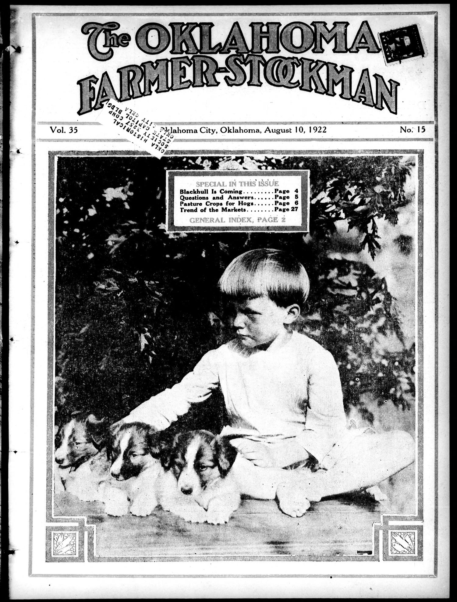 The Oklahoma Farmer-Stockman (Oklahoma City, Okla.), Vol. 35, No. 15, Ed. 1 Thursday, August 10, 1922
                                                
                                                    [Sequence #]: 1 of 32
                                                