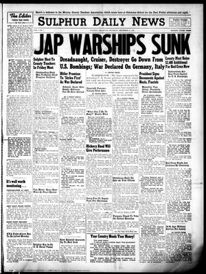 Sulphur Daily News (Sulphur, Okla.), Vol. 9, No. 1, Ed. 1 Thursday, December 11, 1941