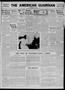 Thumbnail image of item number 1 in: 'The American Guardian (Oklahoma City, Okla.), Vol. 13, No. 36, Ed. 1 Friday, May 6, 1932'.