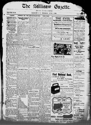 Primary view of object titled 'The Sallisaw Gazette. (Sallisaw, Indian Terr.), Vol. 6, No. 37, Ed. 1 Thursday, June 2, 1904'.