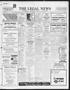 Thumbnail image of item number 1 in: 'The Legal News (Oklahoma City, Okla.), Vol. 33, No. 170, Ed. 1 Saturday, August 13, 1938'.