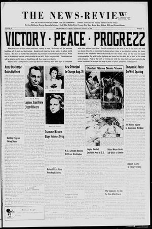 The News-Review (Oklahoma City, Okla.), Vol. 19, No. 43, Ed. 1 Thursday, August 16, 1945