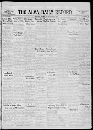 The Alva Daily Record (Alva, Okla.), Vol. 30, No. 124, Ed. 1 Tuesday, May 24, 1932