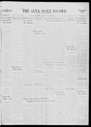 The Alva Daily Record (Alva, Okla.), Vol. 30, No. 281, Ed. 1 Tuesday, November 22, 1932