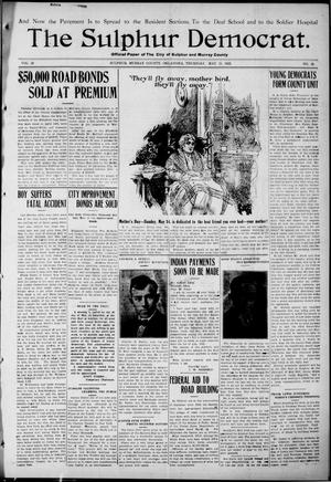 The Sulphur Democrat. (Sulphur, Okla.), No. 43, Ed. 1 Thursday, May 11, 1922
