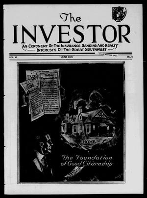 The Investor (Oklahoma City, Okla.), Vol. 11, No. 6, Ed. 1 Wednesday, June 1, 1921