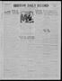 Newspaper: Bristow Daily Record (Bristow, Okla.), Vol. 14, No. 71, Ed. 1 Tuesday…