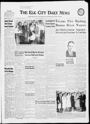 The Elk City Daily News (Elk City, Okla.), Vol. 27, No. 185, Ed. 1 Saturday, May 4, 1957