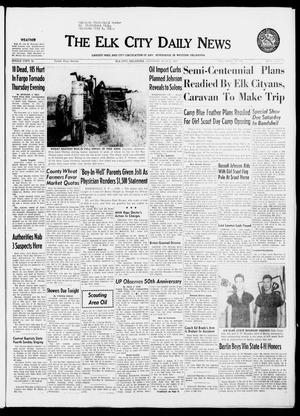 The Elk City Daily News (Elk City, Okla.), Vol. 27, No. 227, Ed. 1 Saturday, June 22, 1957