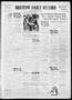 Newspaper: Bristow Daily Record (Bristow, Okla.), Vol. 16, No. 197, Ed. 1 Monday…