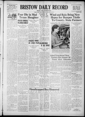 Bristow Daily Record (Bristow, Okla.), Vol. 17, No. 25, Ed. 1 Saturday, May 22, 1937