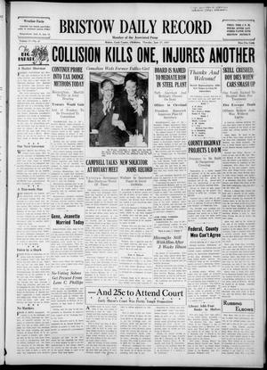 Bristow Daily Record (Bristow, Okla.), Vol. 17, No. 47, Ed. 1 Thursday, June 17, 1937