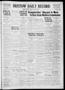Newspaper: Bristow Daily Record (Bristow, Okla.), Vol. 18, No. 6, Ed. 1 Saturday…
