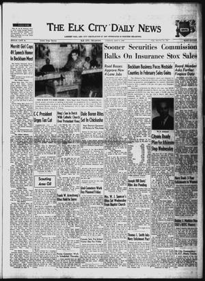 The Elk City Daily News (Elk City, Okla.), Vol. 28, No. 191, Ed. 1 Tuesday, May 6, 1958