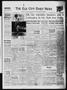 Newspaper: The Elk City Daily News (Elk City, Okla.), Vol. 28, No. 237, Ed. 1 Mo…