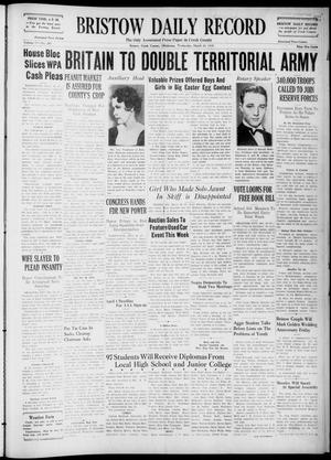 Bristow Daily Record (Bristow, Okla.), Vol. 17, No. 285, Ed. 1 Wednesday, March 29, 1939