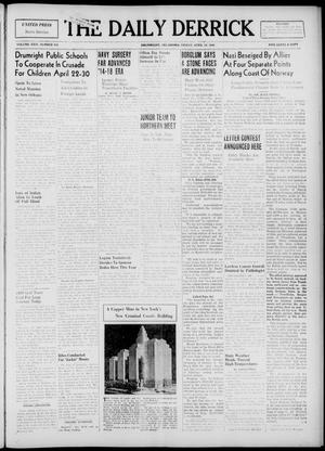 Primary view of object titled 'The Daily Derrick (Drumright, Okla.), Vol. 24, No. 233, Ed. 1 Friday, April 19, 1940'.