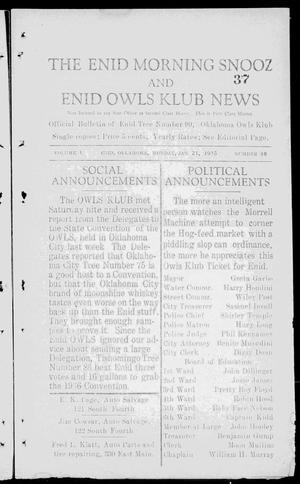 The Enid Morning Snooz and Enid Owls Klub News (Enid, Okla.), Vol. 1, No. 38, Ed. 1 Monday, January 21, 1935