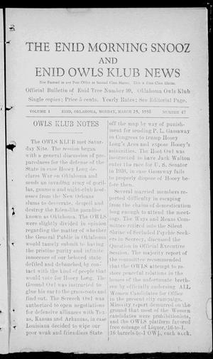 The Enid Morning Snooz and Enid Owls Klub News (Enid, Okla.), Vol. 1, No. 47, Ed. 1 Monday, March 25, 1935